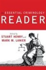 Stuart Henry, Mark M Lanier, Mark M. Lanier, Mark Murfee Lanier - The Essential Criminology Reader