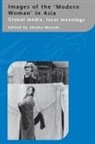 Shoma Munshi, Munshi Shoma - Images of the Modern Woman in Asia