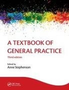 Patrick White, Patrick Wylie White, Ann Wylie, Wylie Ann, Anne Stephenson, Stephenson Anne - Textbook of General Practice