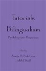 Annette M B de Groot, Annette M. B. de Groot, Annette M.B. de Groot, Judith F Kroll, Judith F. Kroll, Kroll Judith F. - Tutorials in Bilingualism