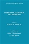 Jr. Robert S. Wyer, Robert S Wyer, Robert S Wyer Jr, Robert S. Wyer Jr. - Stereotype Activation and Inhibition