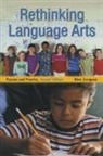 Nina Zaragoza, Zaragoza Nina, Joe Kincheloe, Shirley R Steinberg, Shirley R. Steinberg - Rethinking Language Arts