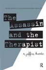 Jeffrey Kottler, Jeffrey A. Kottler - Assassin & the Therapist