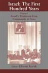 Efraim Karsh, Karsh Efraim - Israel: the First Hundred Years