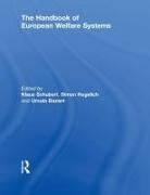 Klaus (EDT)/ Hegelich Schubert, Ursula Bazant, Bazant Ursula, Sonja Blum, Simon Hegelich, Hegelich Simon... - The Handbook of European Welfare Systems