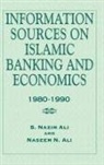 Naseem N Ali, Naseem N. Ali, S Nazim Ali, S. Nazim Ali, S. Nazim Ali Ali - Information Sources on Islamic Banking and Economics