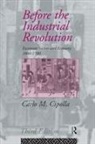 Carlo M Cipolla, Carlo M. Cipolla - Before the Industrial Revolution