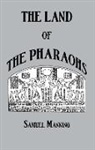 Manning, Samuel Manning - Land of the Pharaohs