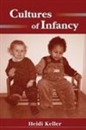 Keller, Heidi Keller - Cultures of Infancy