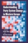 Peter Mair, Mair Peter, Gordon Smith, Smith Gordon - Understanding Party System Change in Western Europe