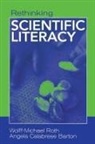 Angela Calabrese Barton, Barton Angela Calabrese, Wolff-Michael Roth, Wolff-Michael/ Barton Roth - Rethinking Scientific Literacy