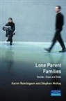 Stephen Mckay, Karen Rowlingson - Lone Parent Families