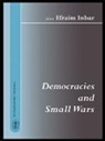 Efraim Imbar, Efraim Inbar - Democracies and Small Wars
