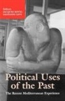 Giovanni Levi, Jacques Revel - Political Uses of the Past