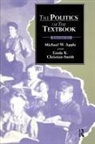 Michael Apple, Linda Christian-Smith, Christian-Smith Linda - The Politics of the Textbook