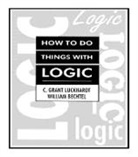 William Bechtel, Bechtel William, C Grant Luckhardt, C. Grant Luckhardt, Grant Luckhardt, Luckhardt Grant - How To Do Things With Logic