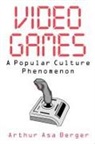 Arthur Asa Berger - Video Games