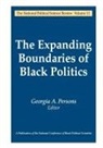 Gary S. (EDT) Becker, Georgia A Persons, Georgia A. Persons, Georgia A Persons - The Expanding Boundaries of Black Politics