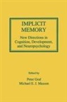 Peter Graf, Michael E J Masson, Michael E. J. Masson - Implicit Memory