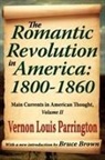 Vernon Parrington, Vernon Louis Parrington, Parrington Vernon Louis, Michael Young - Romantic Revolution in America, 1800-1860