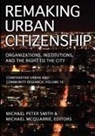 Andrew M Greeley, Michael P. Mcquarrie Smith, Michael Peter Smith - Remaking Urban Citizenship