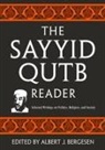 Albert J. Bergesen, Albert J Bergesen, Albert J. Bergesen - The Sayyid Qutb Reader