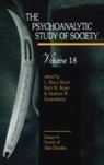 L Bryce Boyer, L. Bryce Boyer, Ruth M Boyer, Ruth M. Boyer, Boyer L. Bryce, Boyer Ruth M.... - The Psychoanalytic Study of Society, V. 18