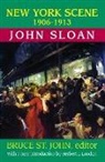 Bruce St.john, John Sloan - New York Scene: 1906-1913