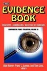 Frans L Leeuw, Frans L. Leeuw, Leeuw Frans L., Tom Ling, Ling Tom, Olaf Rieper... - The Evidence Book