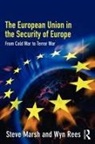 David Broughton, Steve Marsh, Wyn Rees - European Union Security: From Cold War to Terror War