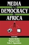 Michael Leslie - Media and Democracy in Africa
