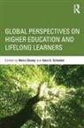 Hans Schuetze, Hans Schuetze, Schuetze Hans, Maria Slowey, Slowey Maria - Global Perspectives on Higher Education and Lifelong Learners