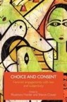Rosemary Hunter, Sharon Cowan, Rosemary Hunter, Hunter Rosemary - Choice and Consent