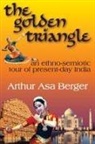 Arthur Asa Berger - The Golden Triangle