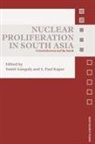 Sumit Ganguly, Sumit Ganguly, Ganguly Sumit, S Paul Kapur, S. Paul Kapur, Kapur S. Paul - Nuclear Proliferation in South Asia