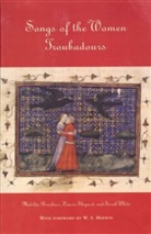 Matilda Tomaryn Bruckner, Laurie Shepard, Shepard Laurie, Matilda Tomaryn Bruckner, Sarah White, White Sarah - Songs of the Women Troubadours