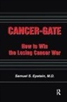 Samuel Epstein, Samuel S Epstein, Samuel S. Epstein - Cancer-Gate
