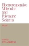 Skotheim, Terje A Skotheim, Terje A. Skotheim - Electroresponsive Molecular and Polymeric Systems