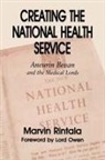 Marvin Rintala, Rintala Marvin - Creating the National Health Service