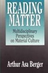 Arthur Asa Berger, Arthur Asa Berger - Reading Matter
