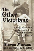 Steven Marcus, Steven Marcus, Marcus Steven - Other Victorians