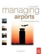 Anne Graham - Managing Airports: An International Perspective