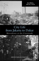 AbdouMaliq Simone - City Life from Jakarta to Dakar