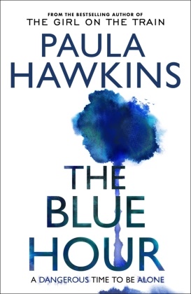 Paula Hawkins,  Hawkins Paula - The Blue Hour