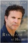 Lorenzo Lamas, Lamas Lorenzo, Jeff Lenburg, Lenburg Jeff - Renegade at Heart