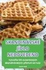 Zden¿k Petrá¿ - SKANDINÁVSKÉ JÍDLO NEODVEDENO