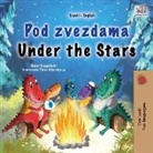 Kidkiddos Books, Sam Sagolski - Under the Stars (Serbian English Bilingual Kids Book - Latin Alphabet)