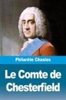 Philarète Chasles - Le Comte de Chesterfield