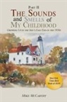 Mike McCarthy - The Sounds and Smells of My Childhood II
