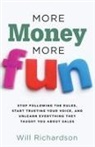 Will Richardson - More Money More Fun